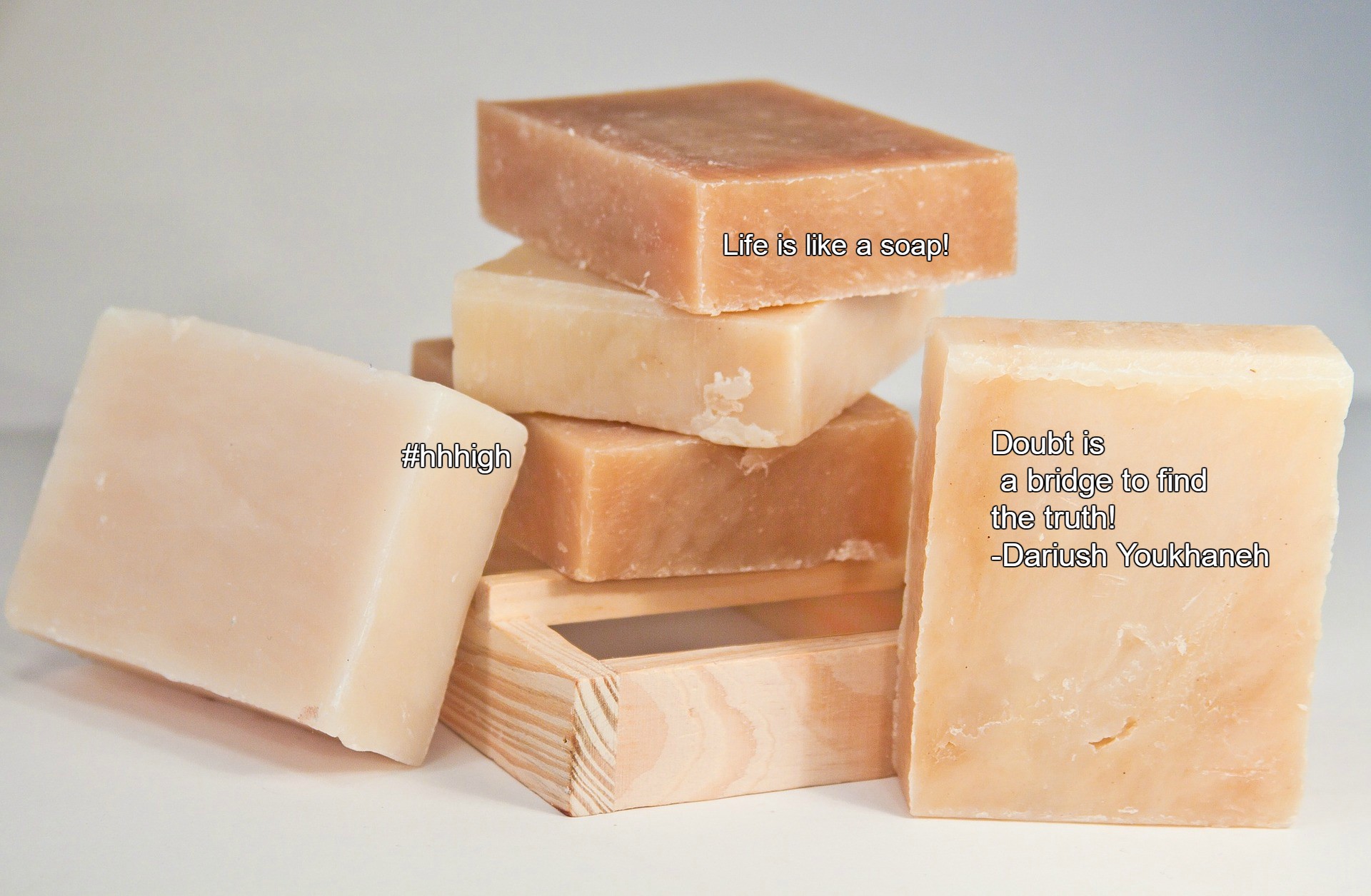 life is like a soap.