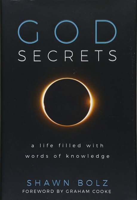 God Secrets: A Life Filled With Words of Knowledge by Shawn Bolz / Book Review