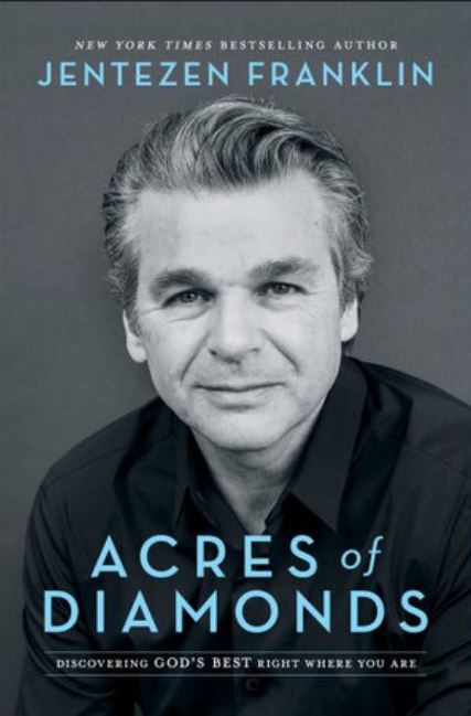 Acres of Diamonds by Jentezen Franklin book review / Chapter 1