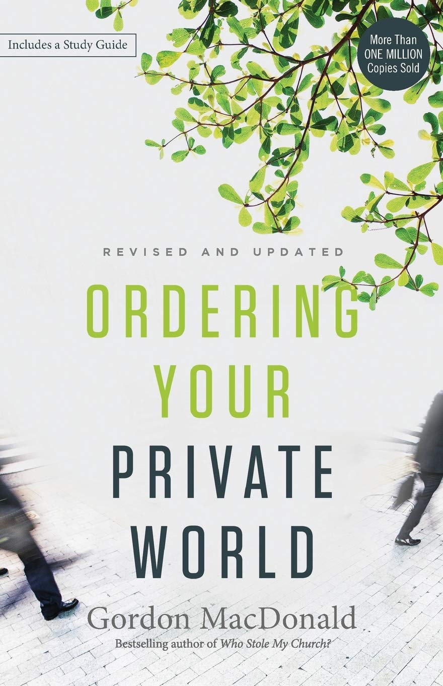 Ordering Your Private World by Gordon Macdonald/ Book Review