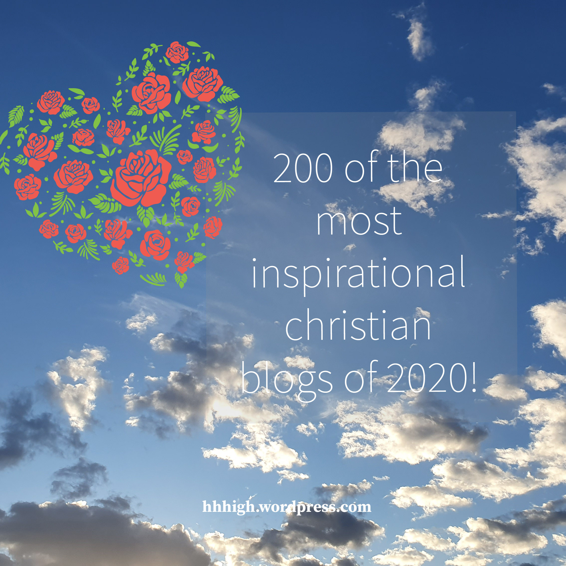 Part 2- Gathering 200 the most inspirational christian blogs of 2020 / comment your blog …