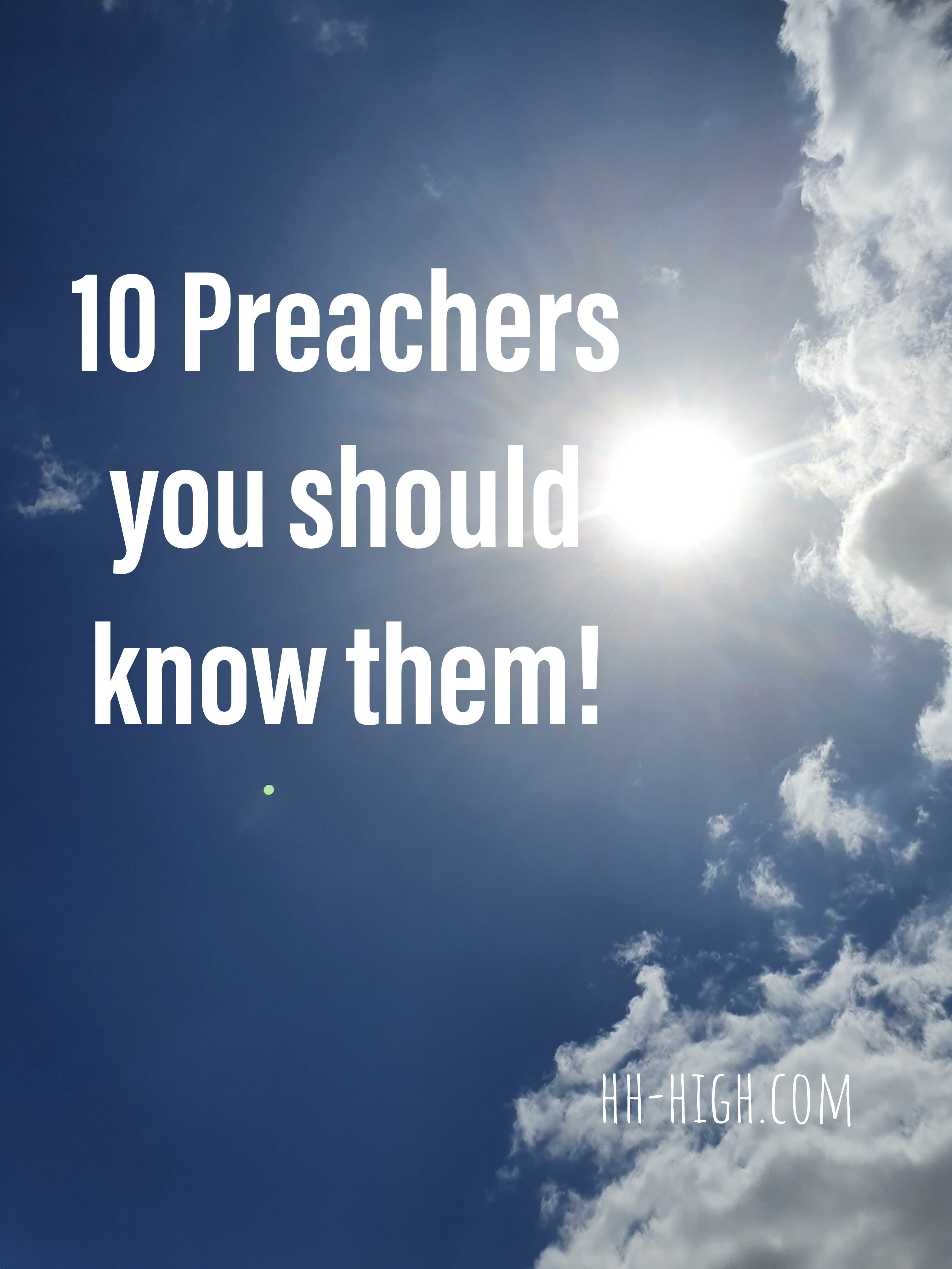 10 Preachers you should know them!