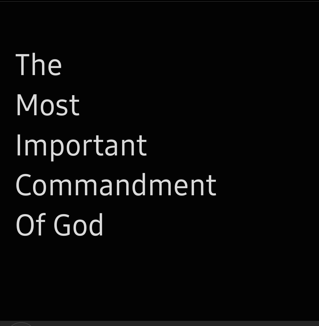 The Two Greatest Commandments of Jesus