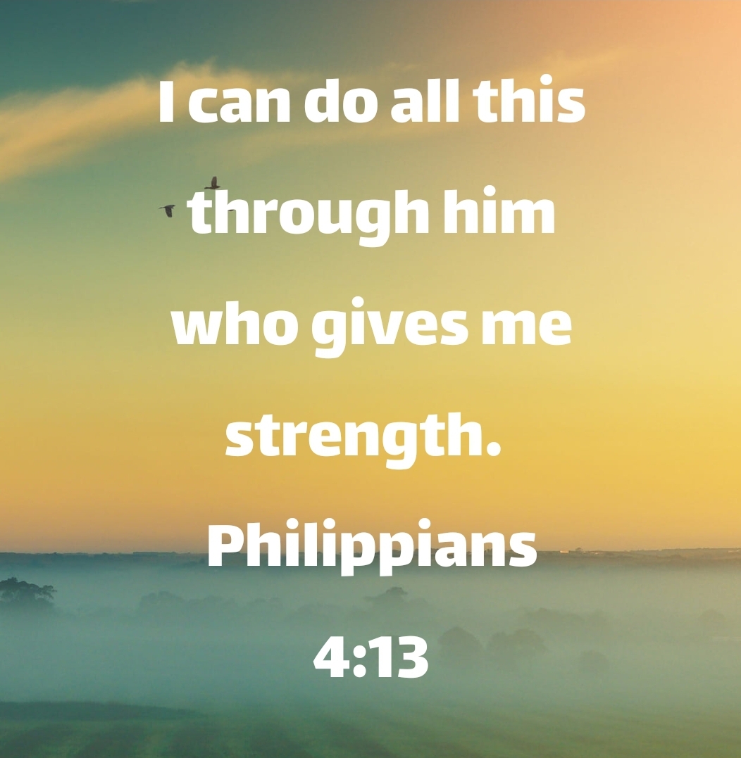 You can do all things with God, Memories Strong Bible Verses 2022