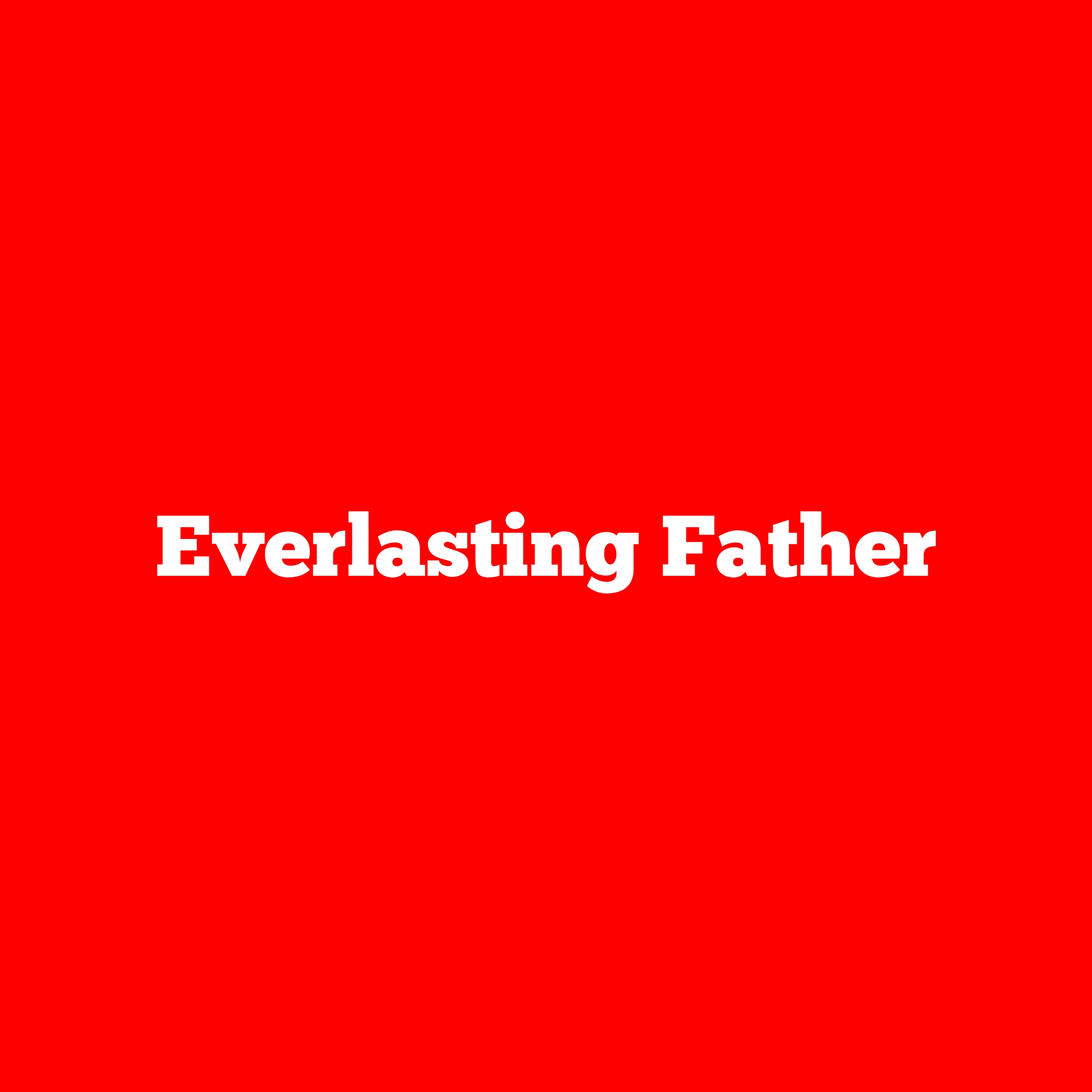 Everlasting Father