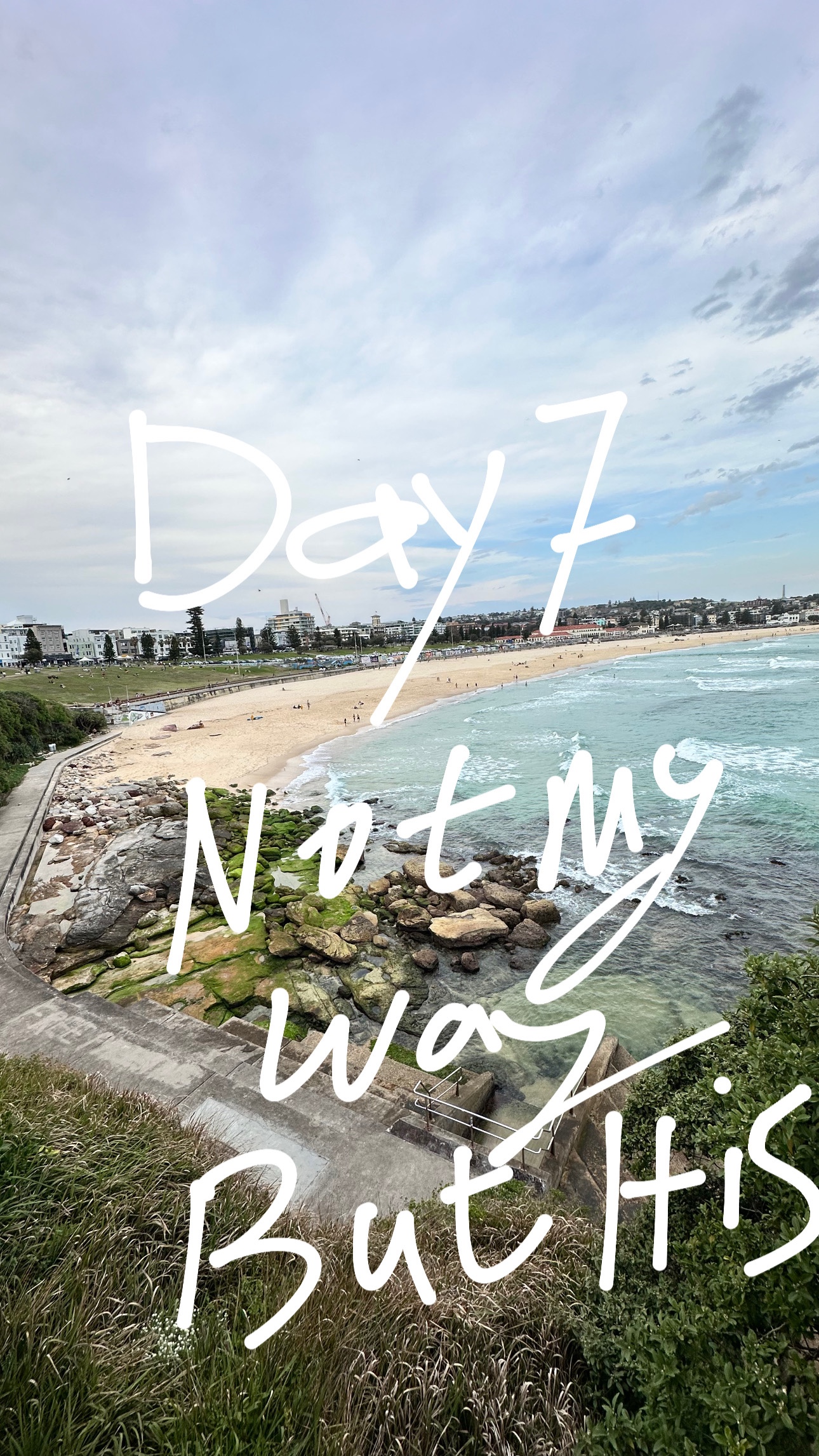 Day 7 of 7-day Devotion : Not My Way, But His